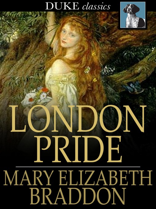 Title details for London Pride by Mary Elizabeth Braddon - Wait list